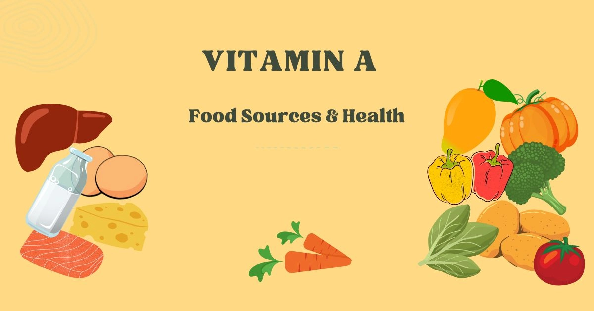 vitamin A food sources and health impact